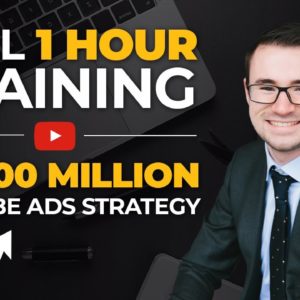 7-8+ Figure YouTube Ads Strategy for 2022 || FULL TRAINING to Scale Your Business with YouTube