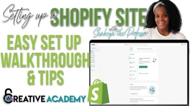 Easy Shopify Setup | Walkthrough and Tips