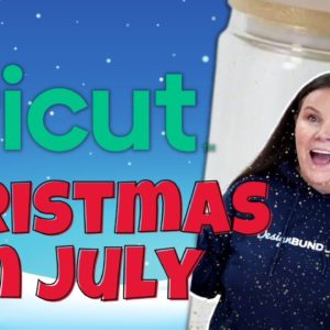 🎄 Cricut Christmas in July!