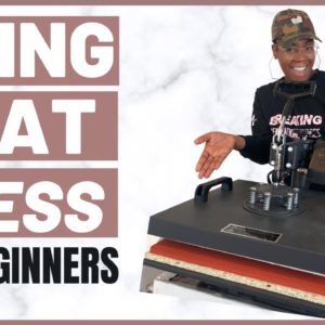 Swing Heat Press Tutorial for Beginners | Heat Press Introduction | Side Hustles during Quarantine