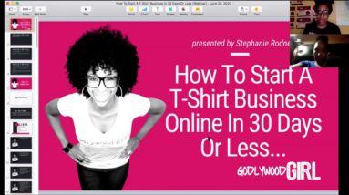 How To Start A T-Shirt Business Online In 30 Days Or Less | Christian Entrepreneur | WEBINAR REPLAY