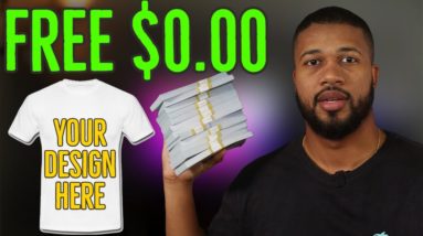 START A T-SHIRT BUSINESS WITH NO MONEY | How To Start a T-Shirt Business for FREE 🔥