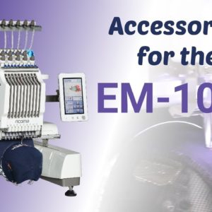 Best Embroidery Machine Accessories: Ricoma EM-1010 Home Embroidery Machine