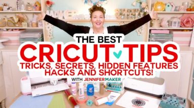 25 Best Cricut Tips, Tricks, Shortcuts, Hacks, & Hidden Features