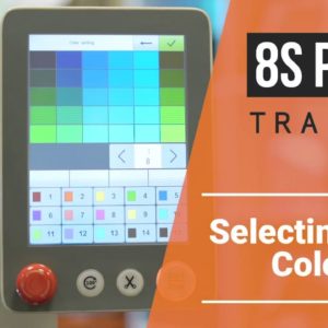 8S Panel training series: Part 4 - Selecting Your Colors