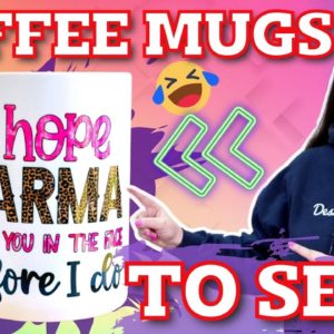 HILARIOUS! 😂 Coffee mugs to sell 🤑 | Sublimation Mugs for Beginners