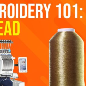 A Beginner's Guide to Thread for Embroidery Machines