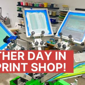 ANOTHER DAY IN THE SCREEN PRINT SHOP | SCREEN PRINT VLOG | CUSTOM APPAREL FROM HOME