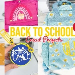 BACK TO SCHOOL CRICUT PROJECTS 2022 | PERSONALIZED SCHOOL SUPPLIES