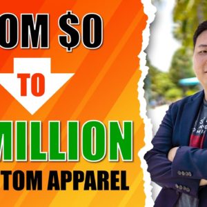 Build A $1,000,000 Custom Apparel Business (3 STEPS)