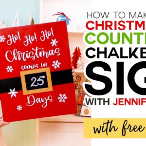 Christmas Day Countdown Sign Tutorial with Chalkboard Vinyl