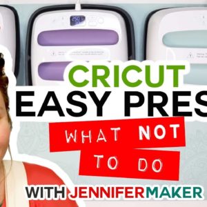 Cricut EasyPress Tips, Tricks, & What NOT to Do