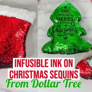 CRICUT INFUSIBLE INK ON DOLLAR TREE CHRISTMAS SEQUINS