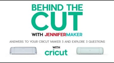 Cricut Maker 3 & Explore 3: Behind the Cut — An Interview with Cricut