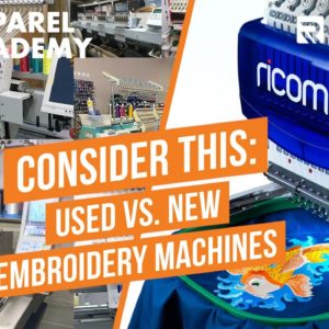 Buying USED embroidery machines: PROS and CONS | Apparel Academy Podcast (Ep.15)