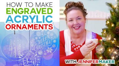 How to Engrave Acrylic Ornaments on a Cricut Maker