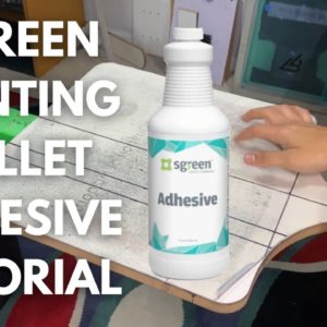 HOW TO SCREEN PRINT USING WATER BASED PALLET ADHESIVE!