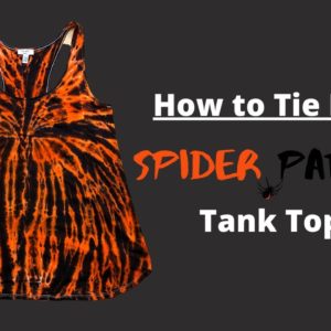 How to Tie Dye - Spider Pattern on a Tank Top (Halloween Colors)