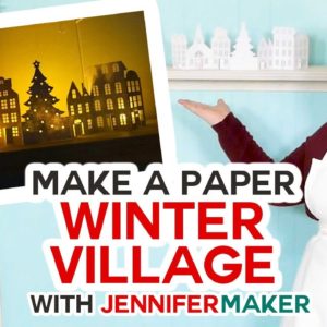 Make a Paper Christmas Village and Houses on a Cricut!