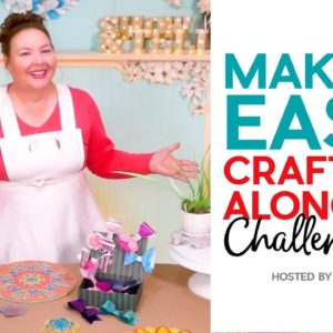 MAKE IT EASY Cricut Craftalong Challenge -- Learn to Craft!