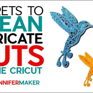 My Secrets For Clean, Intricate Cuts on your Cricut