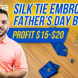 Silk Tie Embroidery | Father's Day Bundle | Price to Profit (EMB Hub Ep117)