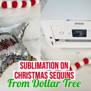 SUBLIMATION ON DOLLAR TREE CHRISTMAS SEQUIN PILLOW/DECOR