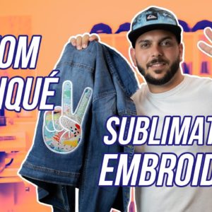 SUBLIMATION on Appliqué EMBROIDERY | Printed Fabric Embroidered on Denim Jacket | (EMB Hub Ep126)