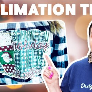 YES 🙌 Sublimation Tips and Tricks - Bleached Flannel & Sublimation Tumbler