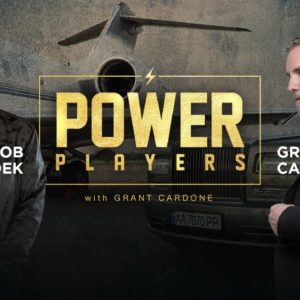 Designing a Successful Life with @Rob Dyrdek and Grant Cardone - Power Players