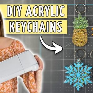 NEW + EASY ideas for Acrylic Blank Keychains with Cricut | Cricut Acrylic Keychains Tutorial