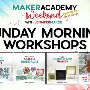 Maker Academy Weekend 2022: Sunday Morning Workshops