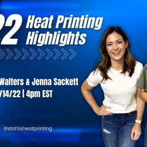 2022 Heat Printing Highlights | LIVE with Kelly & Jenna