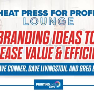 Custom Branding Ideas to Increase Value & Efficiency | Heat Press for Profit Lounge