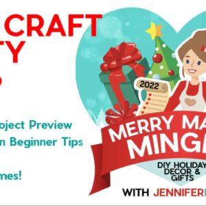 Merry Maker Mingle Craft Party with JenniferMaker: Day 16