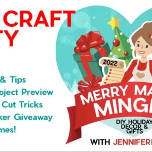 Merry Maker Mingle with JenniferMaker: Day 1