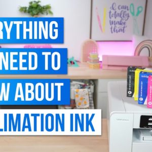 Everything You NEED to Know About Sublimation Ink!