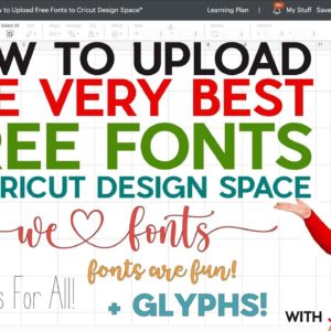 How Do I Upload Free Fonts to Cricut Design Space? | 2023 Windows & Mac Step by Step!