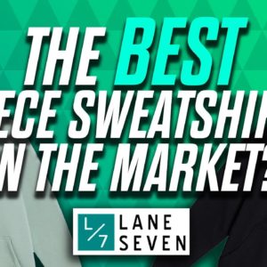 The BEST Fleece Sweatshirts?: Up Close with Lane Seven’s Fleece Collection