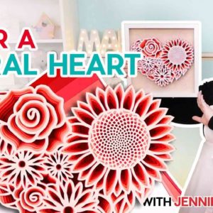 How to Layer a Floral Heart | Cricut Valentine's Day Craft!