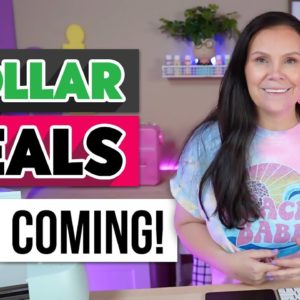 🤩 Dollar Deals are coming!