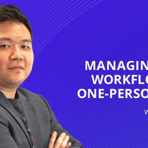 Managing Your Workflow as a One-Person Shop