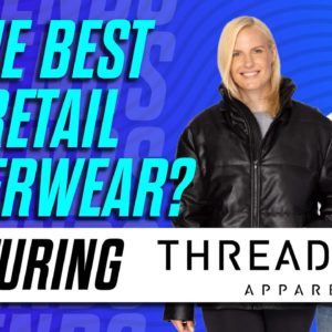 Where to Get the Best Retail Outerwear? Feat. Threadfast Apparel