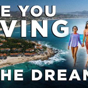 Are you LIVING THE DREAM?