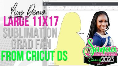 CRICUT 11X17 FULL PAGE SUBLIMATION GRAD FAN DEMO