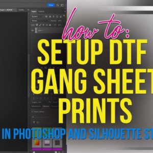 How to Set up Gang Sheets for DTF Printing