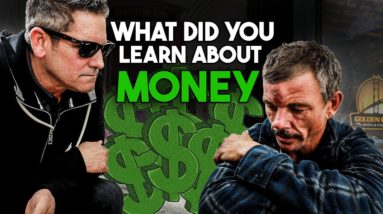 WHAT DID YOU LEARN ABOUT MONEY GROWING UP?