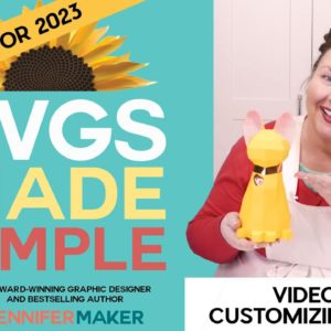 How to Customize SVG Cut Files in Cricut Design Space - Updated for 2023! (SVGs Made Simple #3)