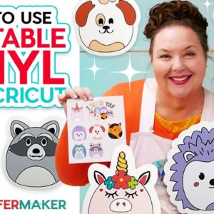 How To Use Printable Vinyl With A Cricut