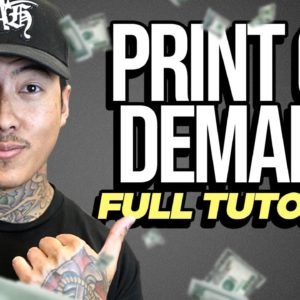 The Complete Print On Demand Tutorial For Beginners (2023 Version)